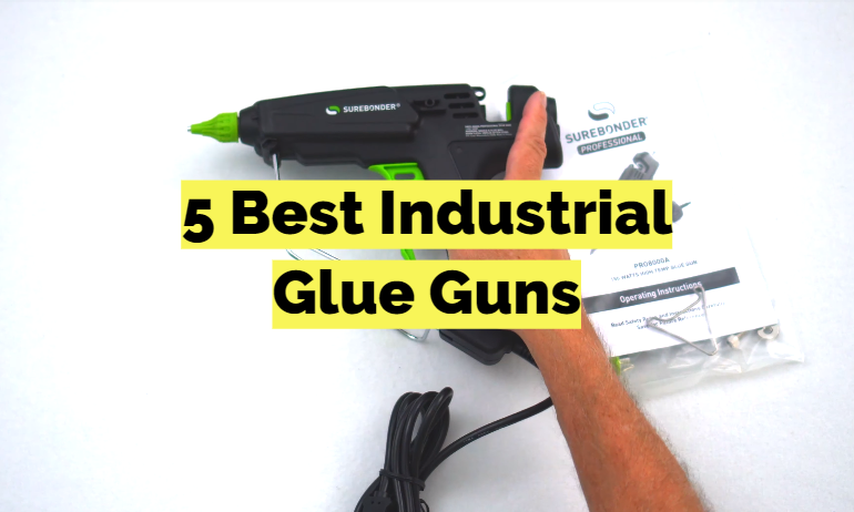 best industrial glue gun