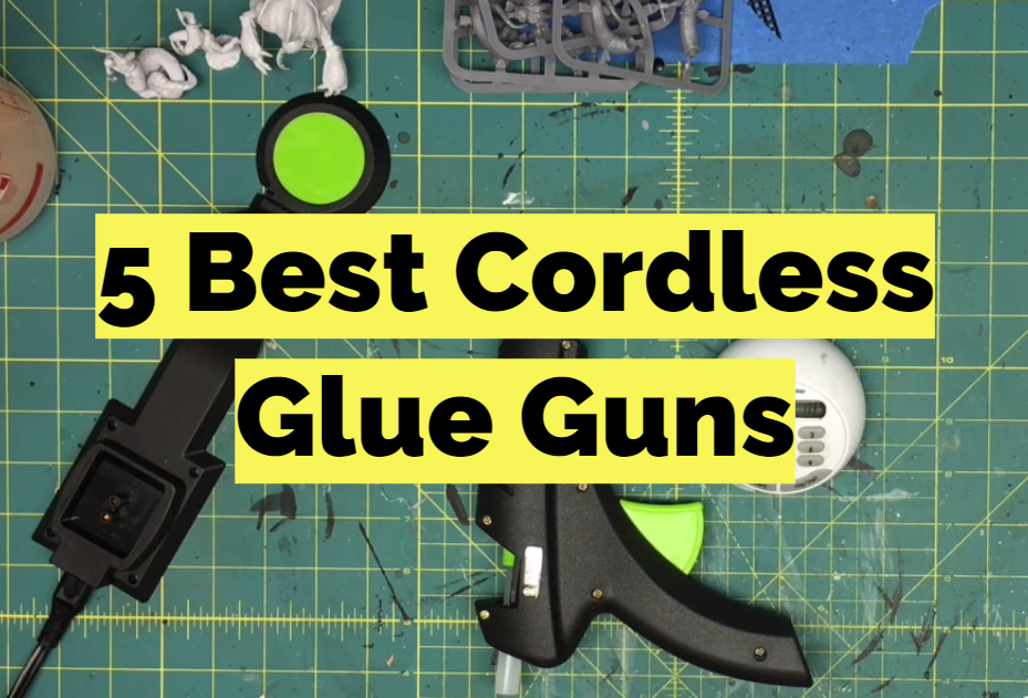 Best Cordless Glue Guns