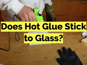 Does Hot Glue Stick to Glass?