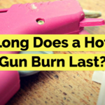 How Long Does a Hot Glue Gun Burn Last?